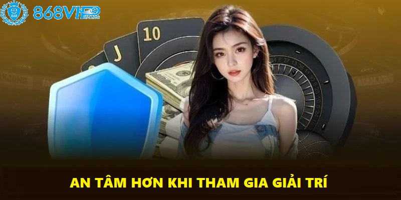 Chính sách bảo mật 868VIP khiến anh em an tâm hơn khi tham gia giải trí